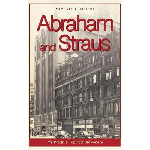 Abraham and Straus: It's Worth a Trip from Anywhere