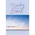 Wisdom for the Soul: Book 1