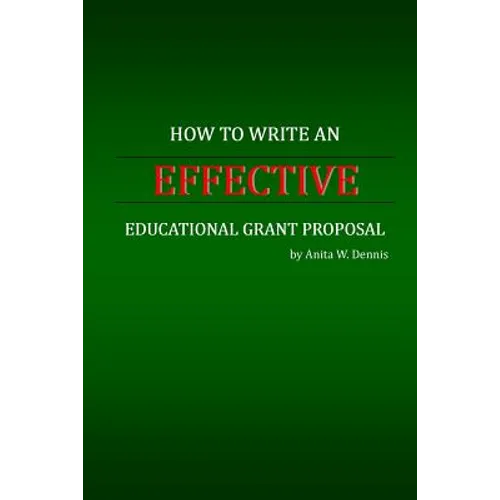 How to Write an Effective Educational Grant Proposal