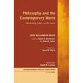 Philosophy and the Contemporary World: Mercersburg, Culture, and the Church