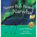 Never Rub Noses With a Narwhal: An Alliterative Look At The Arctic