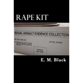 Rape Kit: Need to Know