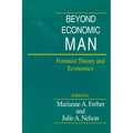 Beyond Economic Man: Feminist Theory and Economics