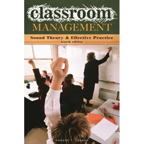 Classroom Management: Sound Theory and Effective Practice
