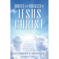 Quotes and Miracles of Jesus Christ