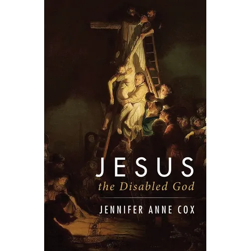 Jesus the Disabled God