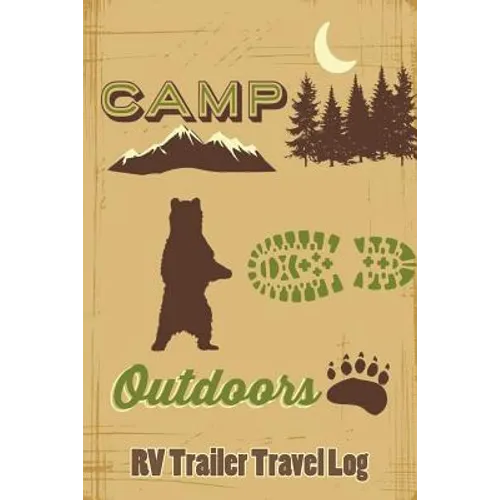 Camp Outdoors RV Trailer Travel Log
