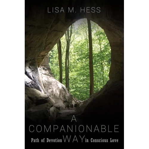 A Companionable Way: Path of Devotion in Conscious Love