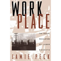 Work-Place: The Social Regulation of Labor Markets