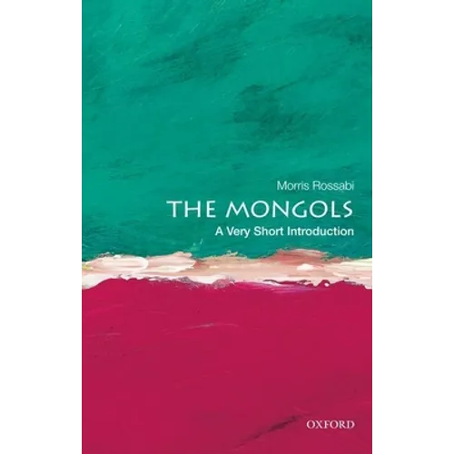 The Mongols: A Very Short Introduction