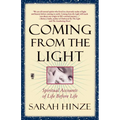 Coming from the Light