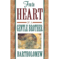 From the Heart of a Gentle Brother