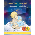 Sleep Tight, Little Wolf - Somn uşor, micule lup (English - Romanian)