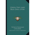 Green Days And Blue Days (1914)