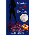 Murder: Double or Nothing: A Southern California Mystery