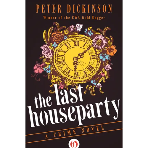 The Last Houseparty: A Crime Novel