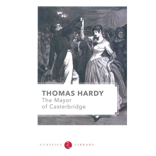 The Mayor of Casterbridge