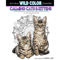 Calming Cats & Kittens: Adult Coloring Book