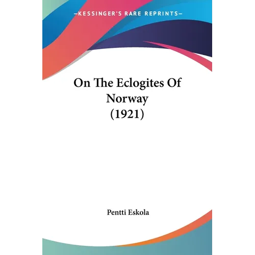On The Eclogites Of Norway (1921)
