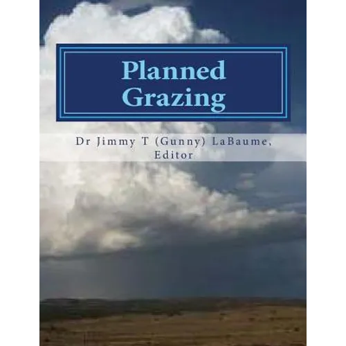 Planned Grazing: A Study Guide and Reference Manual