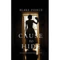 Cause to Hide (An Avery Black Mystery-Book 3)