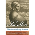New Men: Manliness in Early America