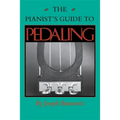 The Pianist S Guide to Pedaling