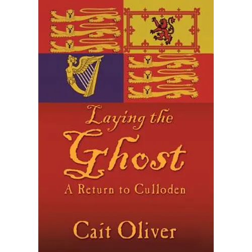 Laying the Ghost: A Return to Culloden
