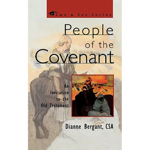 People of the Covenant: An Invitation to the Old Testament
