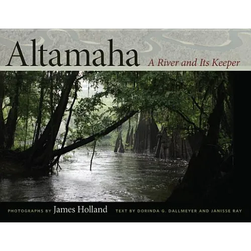 Altamaha: A River and Its Keeper