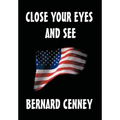 Close Your Eyes and See