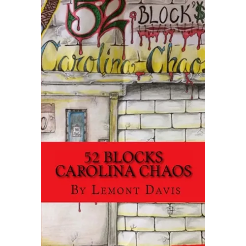 52 Blocks: Carolina Chaos