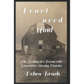 Fractured Mind: The Healing of a Person with Dissociative Identity Disorder