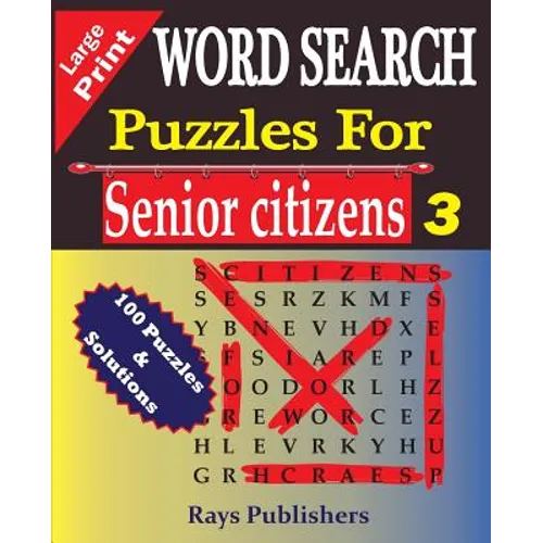 WORD SEARCH Puzzles for Senior Citizens 3 (Large Print)