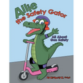 Allie the Safety Gator: All About Gun Safety