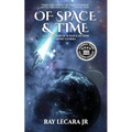Of Space & Time: A Collection of Science Fiction Short Stories