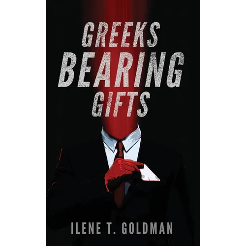 Greeks Bearing Gifts