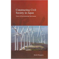Constructing Civil Society in Japan: Voices of Environmental Movements Volume 3
