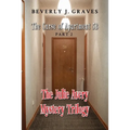 The Julie Avery Mystery Trilogy: Part 2: The Curse of Apartment 5B