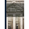 Hedges, Windbreaks, Shelters and Live Fences; a Treatise on the Planting, Growth and Management of Hedge Plants for Country and Suburban Homes