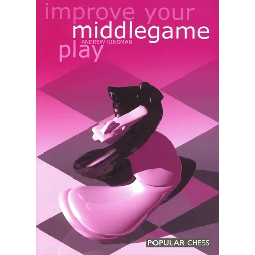 Improve Your Middlegame Play