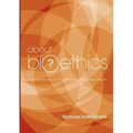 About Bioethics 3: Transplantation, Biobanks and the Human Body