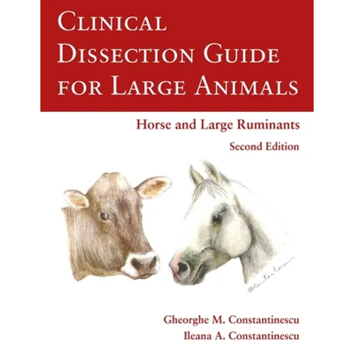 Clinical Dissection Guide for Large Animals