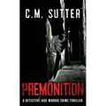 Premonition: A Detective Jade Monroe Crime Thriller Book 4