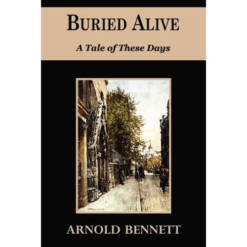 Buried Alive - A Tale of These Days