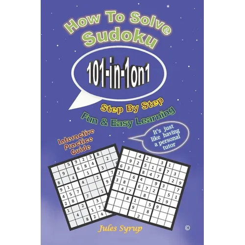 Sudoku 101-in-1on1: How to Solve Sudoku Step by Step