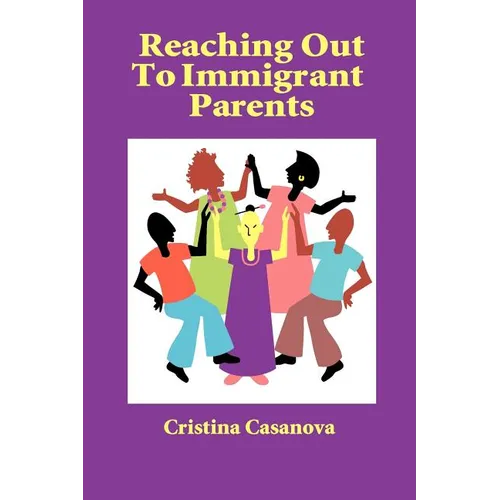 Reaching Out to Immigrant Parents
