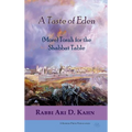 A Taste of Eden: (More) Torah for the Shabbat Table