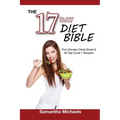 17 Day Diet Bible: The Ultimate Cheat Sheet & 50 Top Cycle 1 Recipes