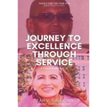 Journey to Excellence Through Service